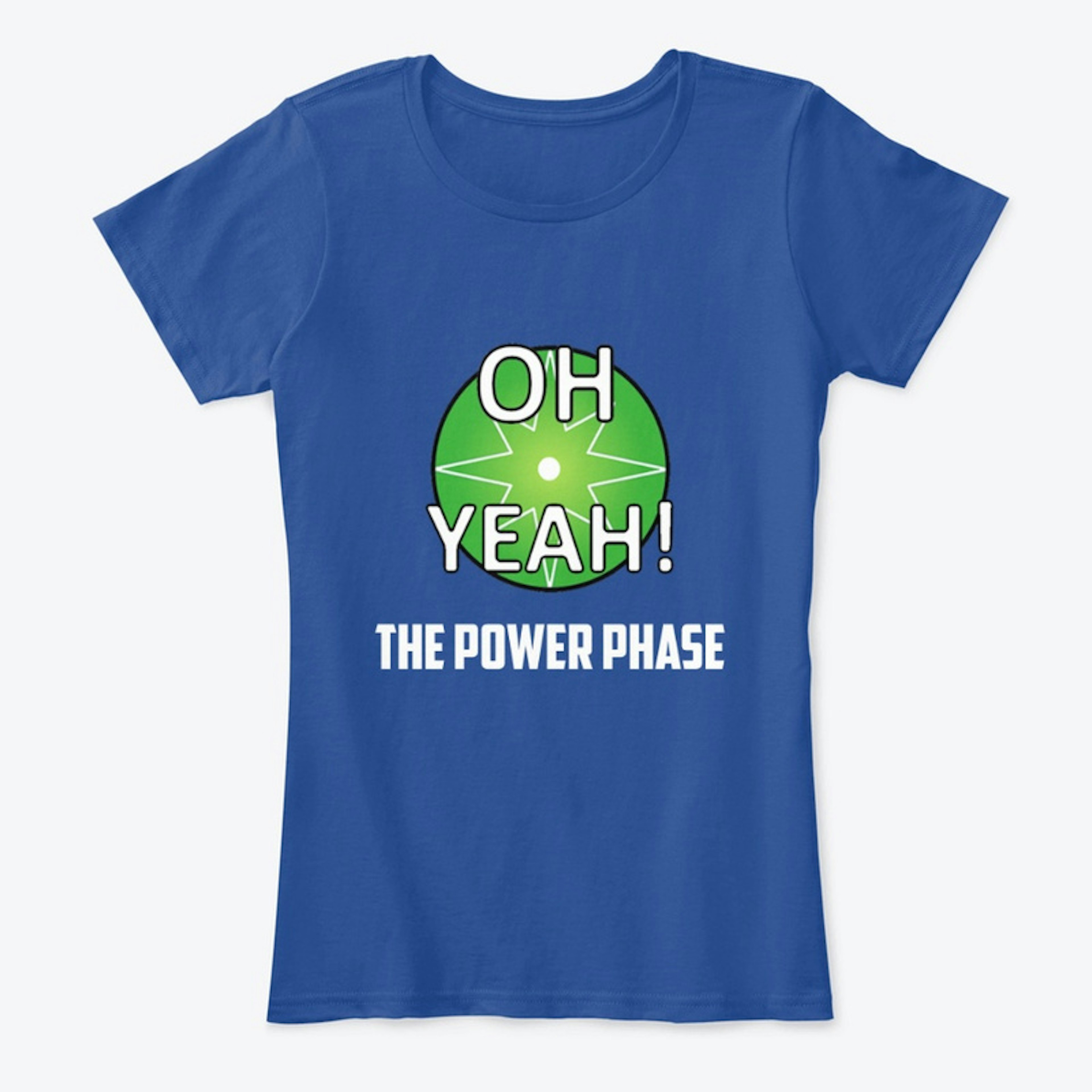 OH YEAH! The Power Phase